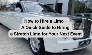 How to hire a limousine - Rolls Royce Limousine